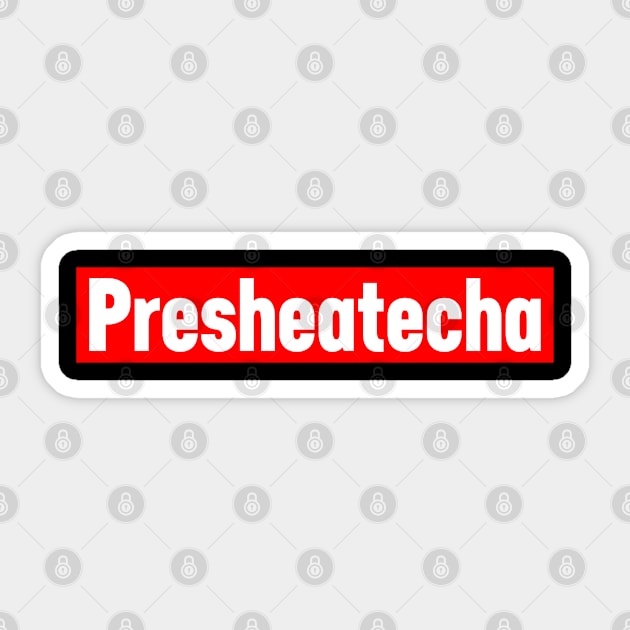 Presheatecha Sticker by HeroGifts